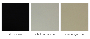 Standard Finishes: Black, Pebble Gray and Sand Beige Only.